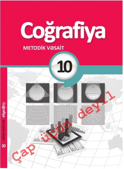 "Coğrafiya" fənni üzrə 10-cu sinif üçün metodik vəsait