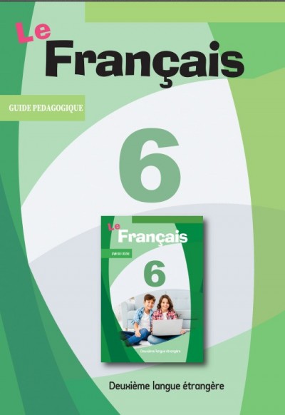 "Le Francais" (Fransız dili - ikinci xarici dil) fənni üzrə 6-cı sinif üçün metodik vəsait