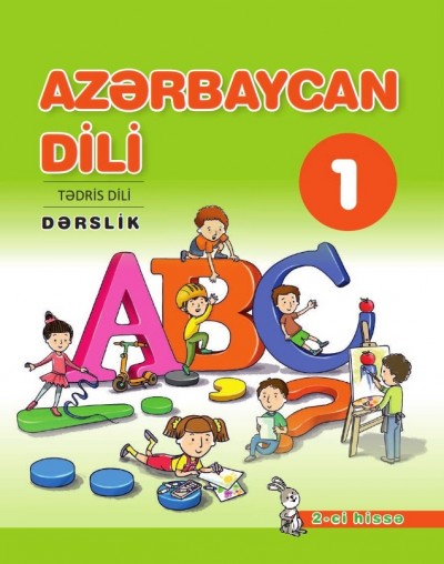 "Azərbaycan dili" - tədris dili fənni üzrə 1-ci sinif üçün dərslik. (2-ci hissə)