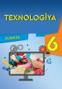 "Texnologiya" fənni üzrə 6-cı sinif üçün dərslik