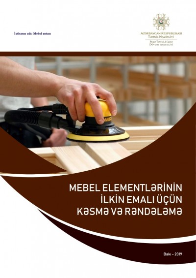 Mebel elementlərinin ilkin emalı üçün kəsmə və rəndələmə