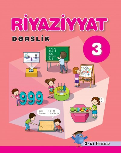 "Riyaziyyat" fənni üzrə 3-cü sinif üçün dərslik. (2-ci hissə)