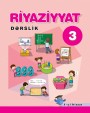 "Riyaziyyat" fənni üzrə 3-cü sinif üçün dərslik. (1-ci hissə)