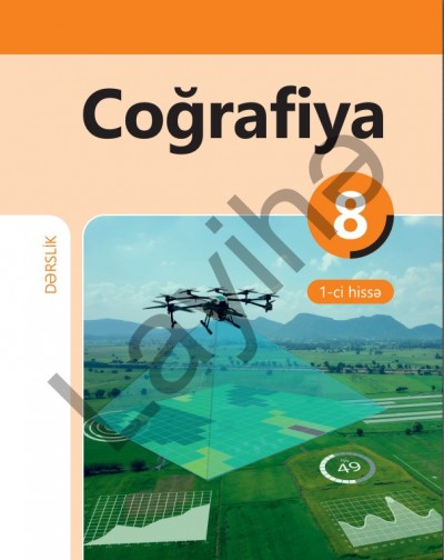 "Coğrafiya" fənni üzrə 8-ci sinif üçün (1-ci hissə) dərslik