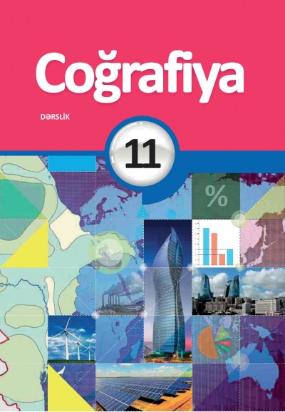 \"Coğrafiya\" fənni üzrə 11-ci sinif üçün dərslik