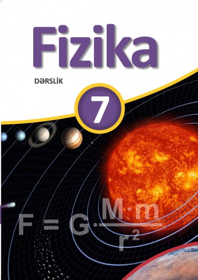 "Fizika" fənni üzrə 7-ci sinif üçün dərslik