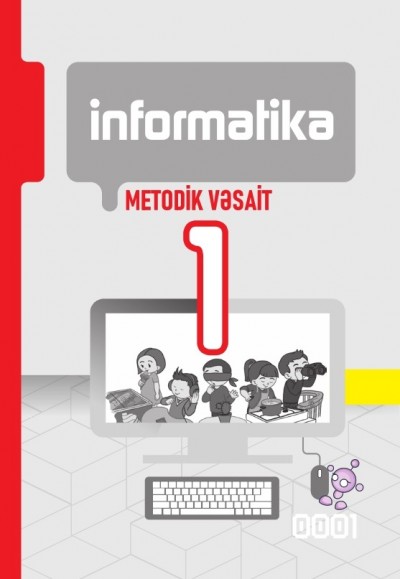 "İnformatika" fənni üzrə 1-ci sinif üçün metodik vəsait