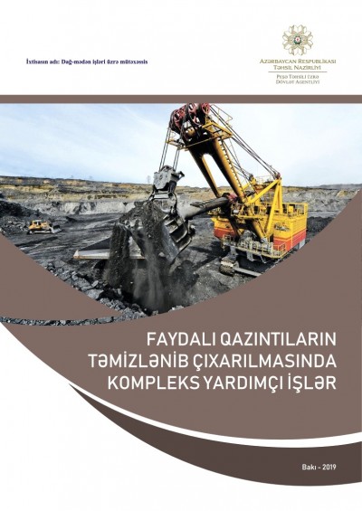 Faydalı qazıntıların təmizlənib çıxarılması zamanı kompleks yardımçı işlər